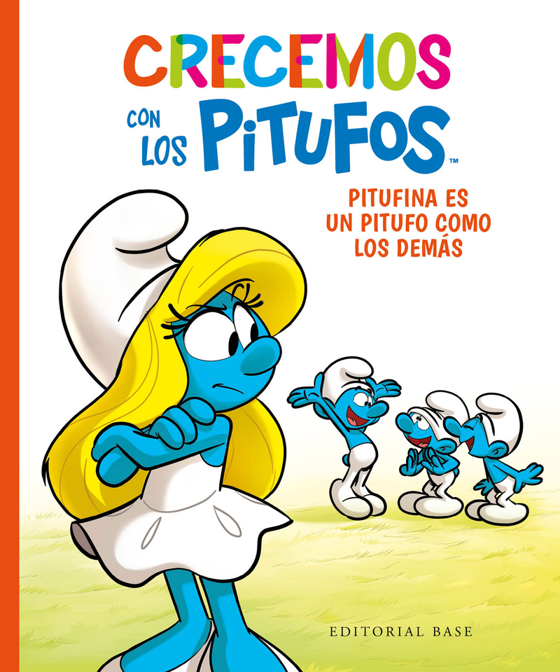 CRECEMOS CON LOS PITUFOS 4. PITUFINA ES UN PITUFO COMO LOS D: portada