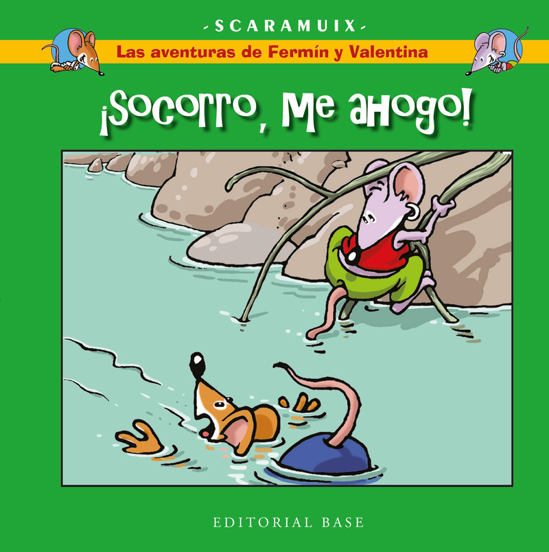 LAS AVENTURAS DE FERMíN Y VALENTINA 1. ¡SOCORRO, ME AHOGO!: portada