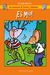 LAS AVENTURAS DE FERMíN Y VALENTINA 3. ¡ES MíO!: portada