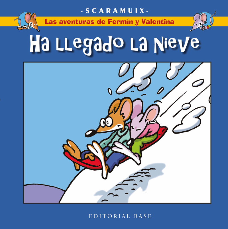 LAS AVENTURAS DE FERMN Y VALENTINA 4. HA LLEGADO LA NIEVE: portada