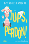 ¡Ups, perdón!: portada
