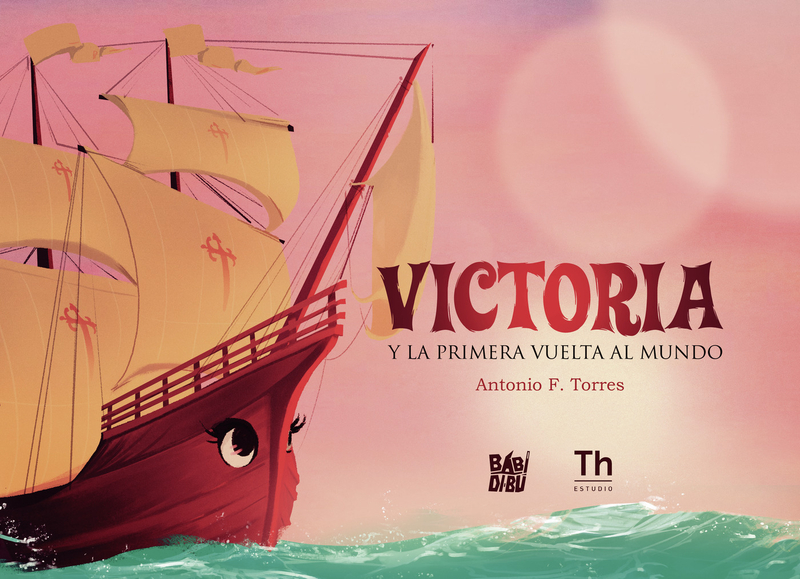 Victoria y la primera vuelta al mundo (2ªEd): portada