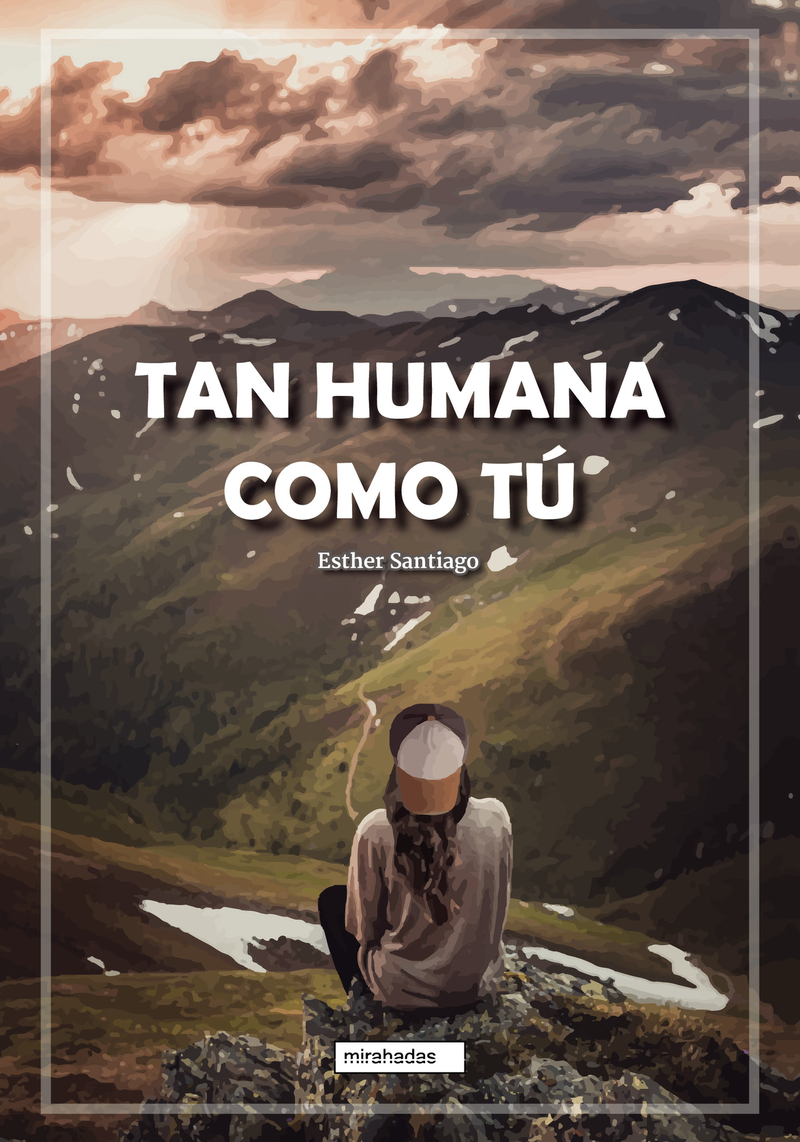 Tan humana como tú: portada
