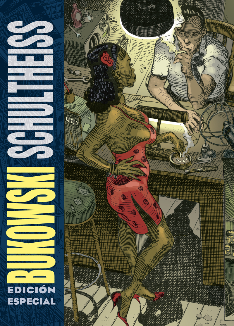 BUKOWSKI-SCHULTHEISS (EDICIóN ESPECIAL A COLOR): portada
