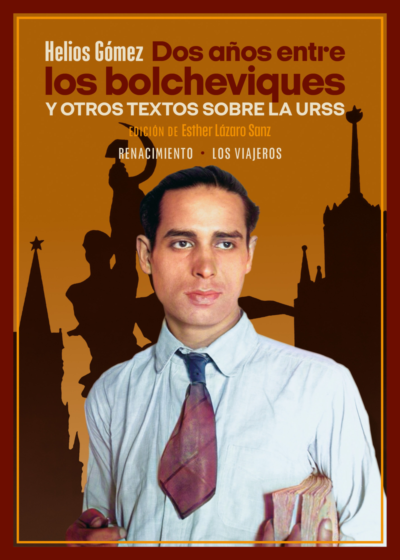 Dos años entre los bolcheviques y otros textos sobre la URSS: portada