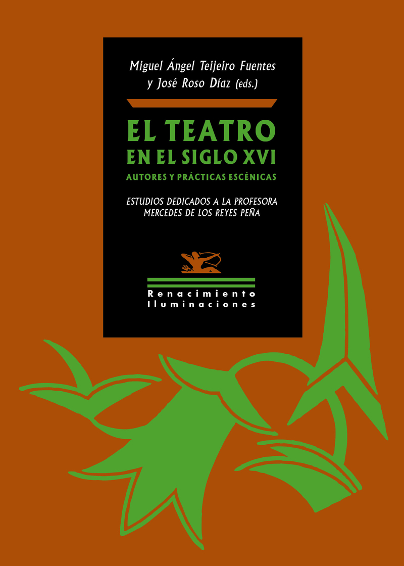 El teatro en el siglo XVI. Autores y prácticas escénicas: portada