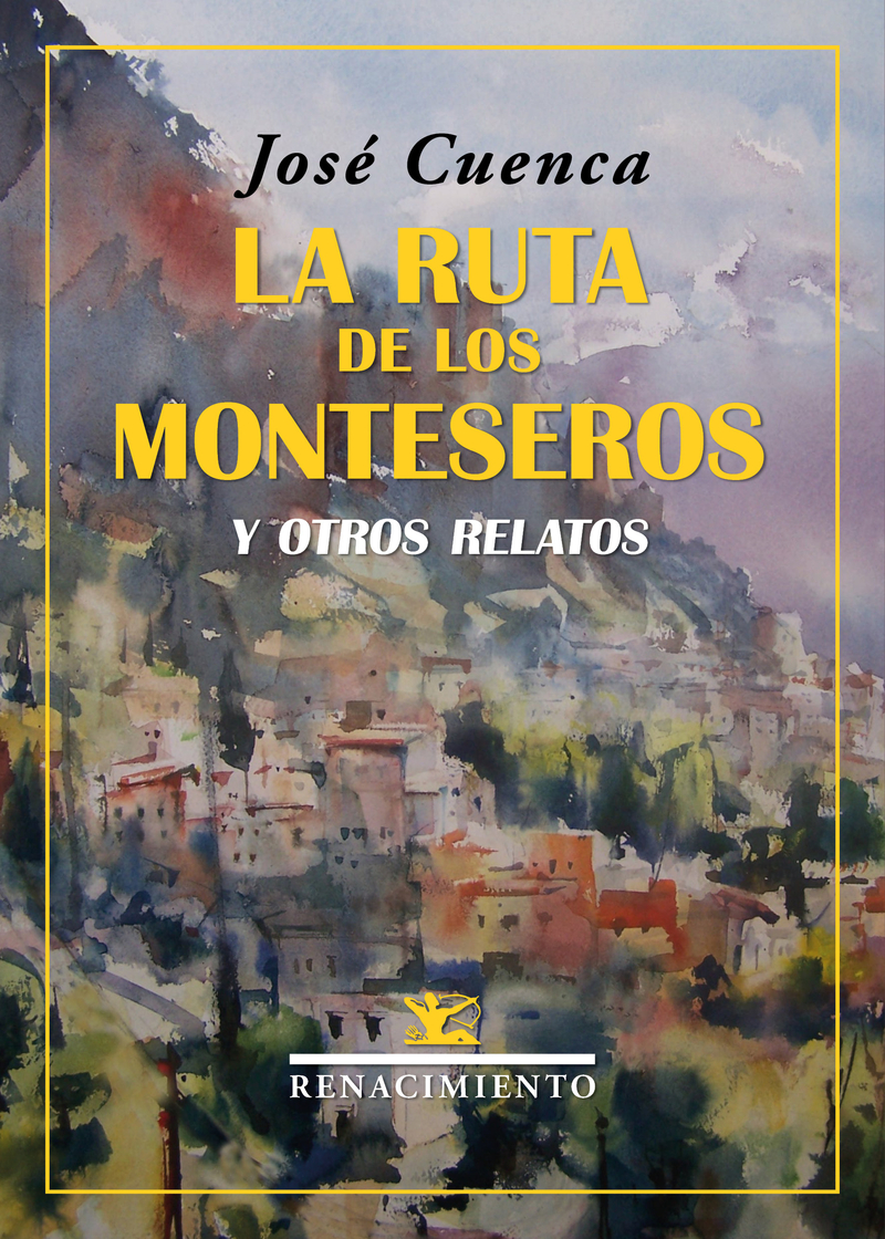 La ruta de los monteseros y otros relatos: portada