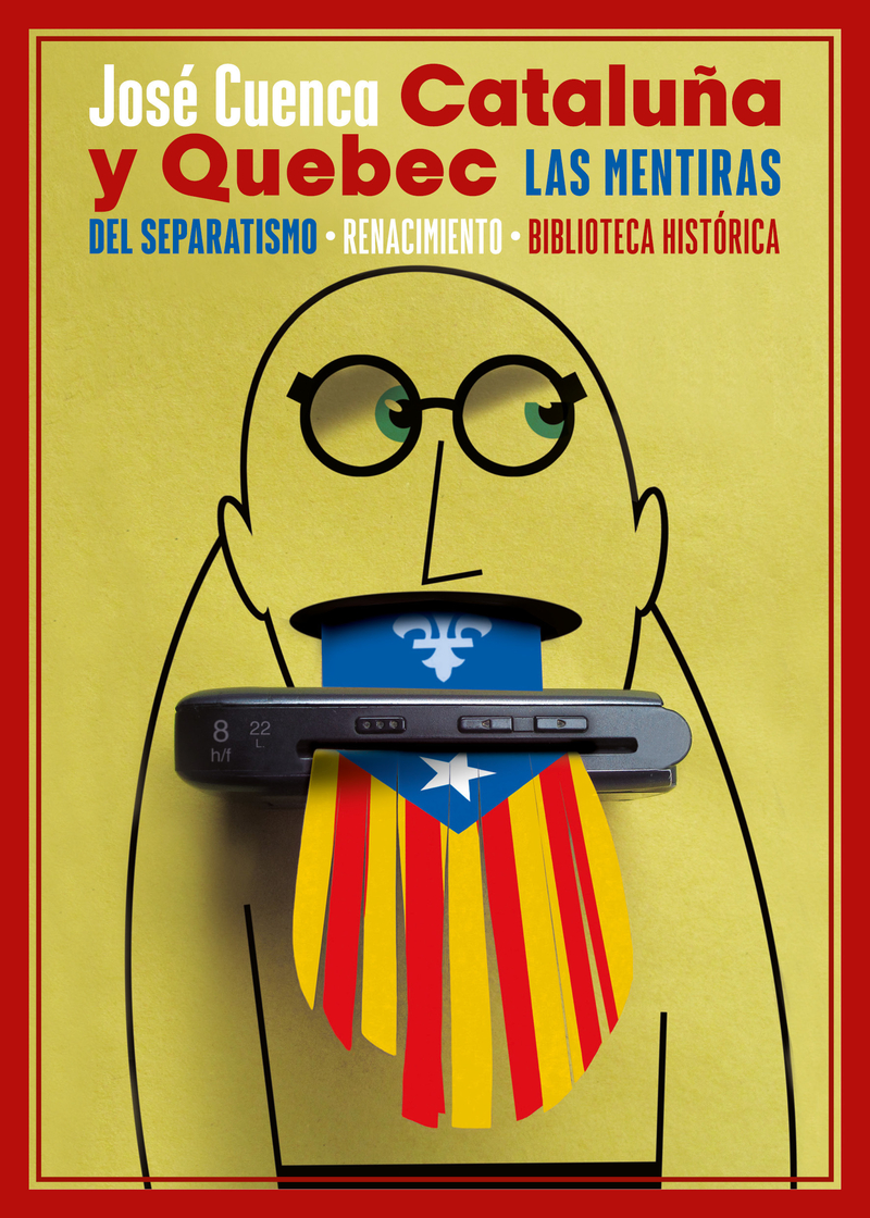 Cataluña y Quebec. Las mentiras del separatismo: portada