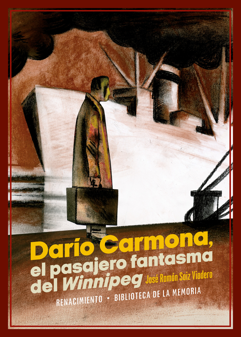 Darío Carmona, el pasajero fantasma del Winnipeg: portada