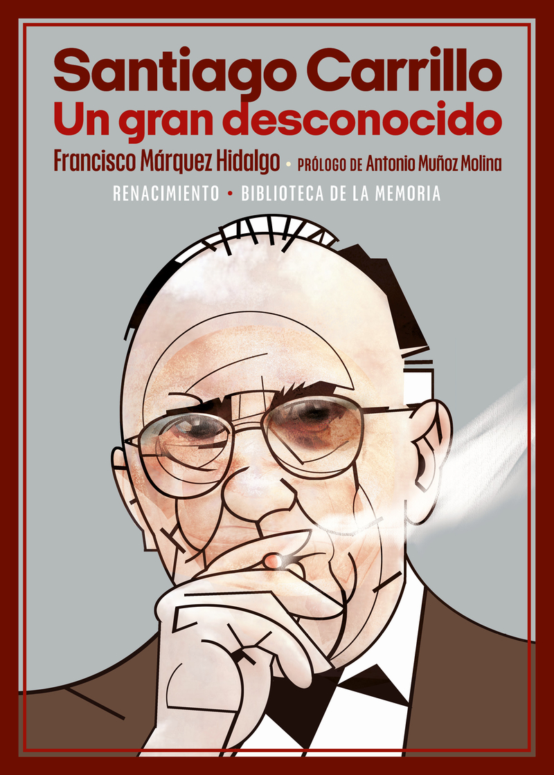 Santiago Carrillo. Un gran desconocido: portada