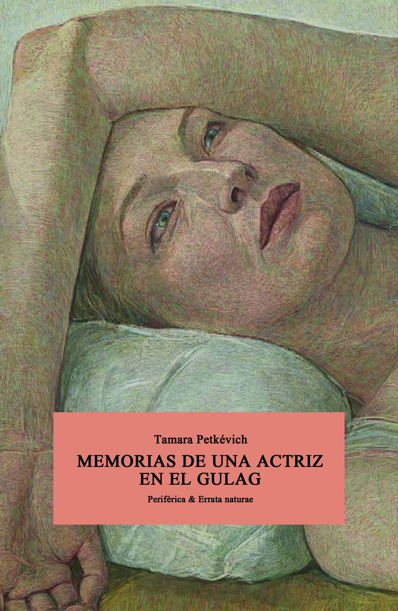 MEMORIAS DE UNA ACTRIZ EN EL GULAG: portada