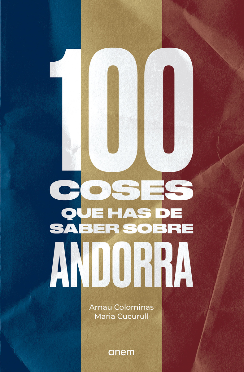 100 coses que has de saber sobre Andorra: portada