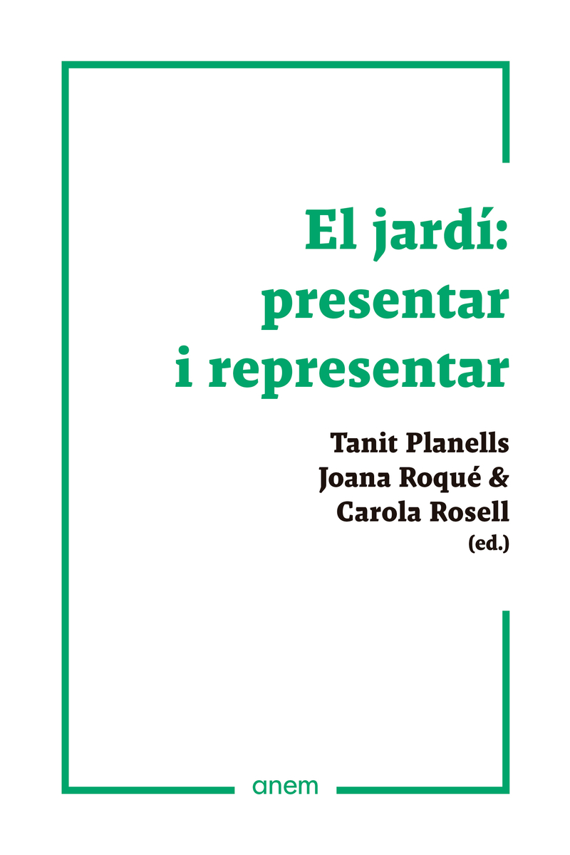 El jard: presentar i representar: portada