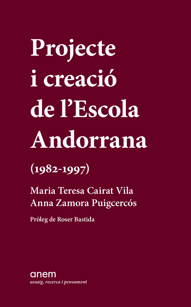 Projecte i creació de l'Escola Andorrana (1982-1997) (CAT): portada