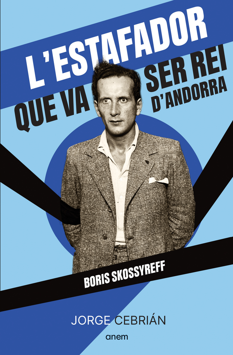 L'estafador que va ser rei d'Andorra: portada