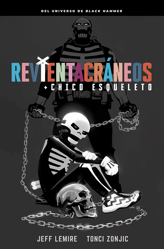 REVIENTACRNEOS Y EL CHICO ESQUELETO: portada