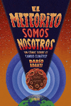 EL METEORITO SOMOS NOSOTROS: portada