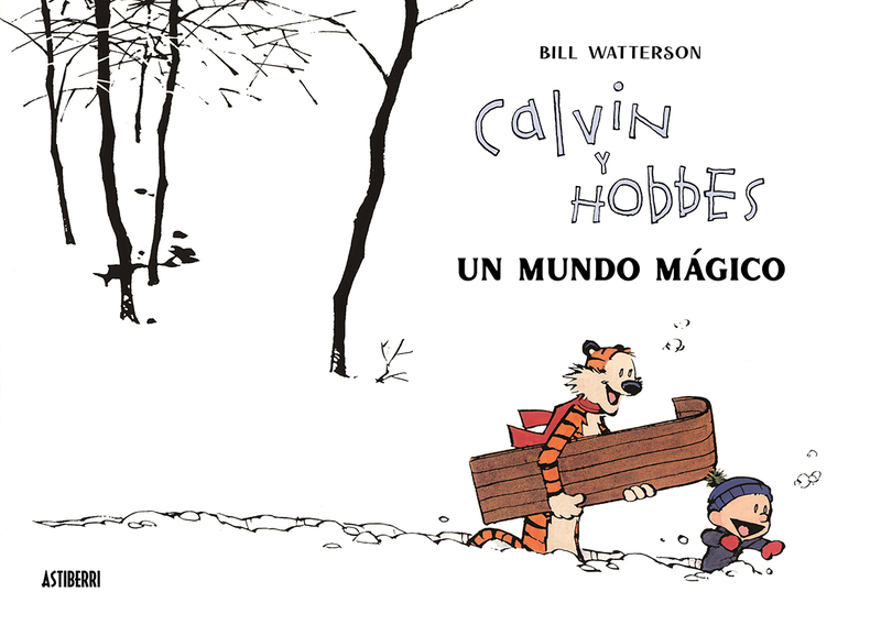 CALVIN Y HOBBES. UN MUNDO MGICO: portada