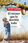 El verano que lo derritió todo (3ª Ed.): portada