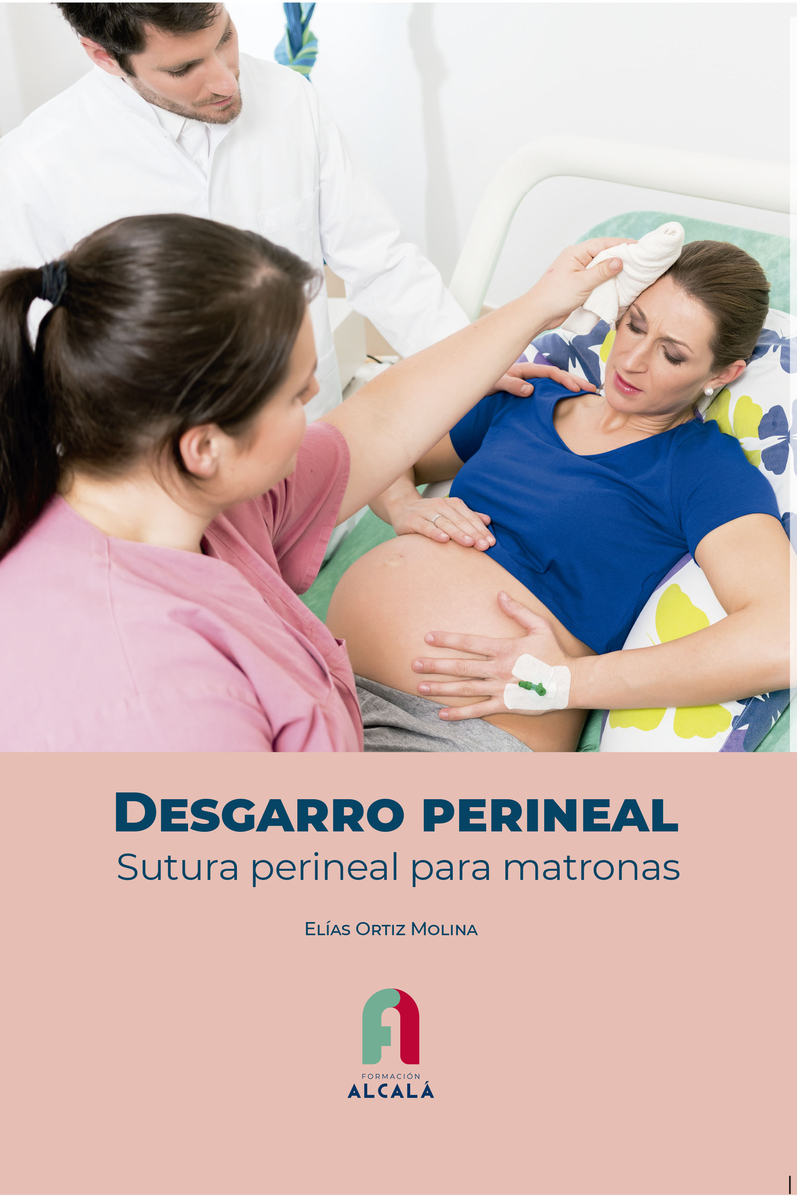 DESGARRO PERINEAL. SUTURA PERINEAL PARA MATRONAS: portada