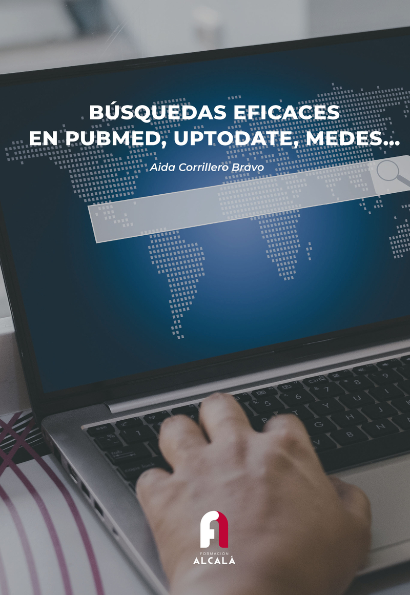 BÚSQUEDAS EFICACES EN PUBMED, UPTODATE, MEDES…: portada