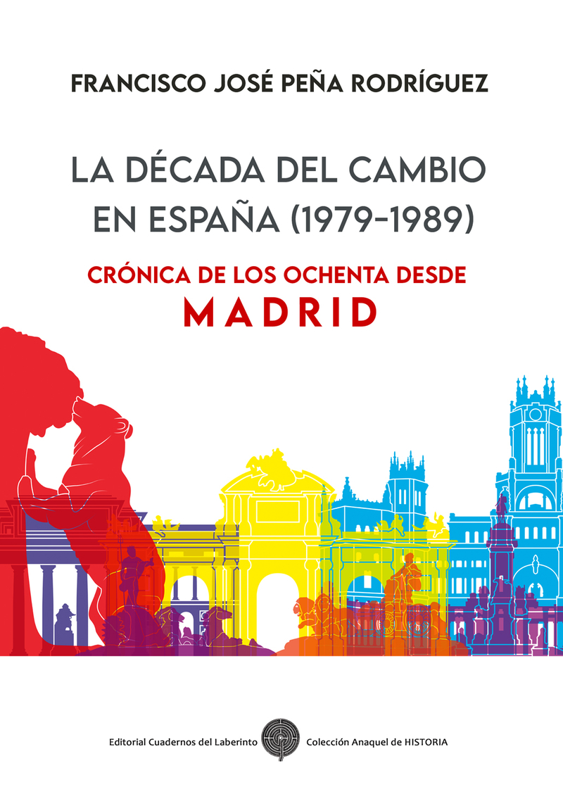 La década del cambio en España (1979-1989): portada