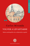 Volver a levantarse. Relato autobiográfico de un diplomático: portada
