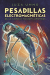 PESADILLAS ELECTROMAGNÉTICAS DE LA CIENCIA FICCIÓN JAPONESA: portada