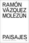 ramón vázquez molezún. paisajes: portada
