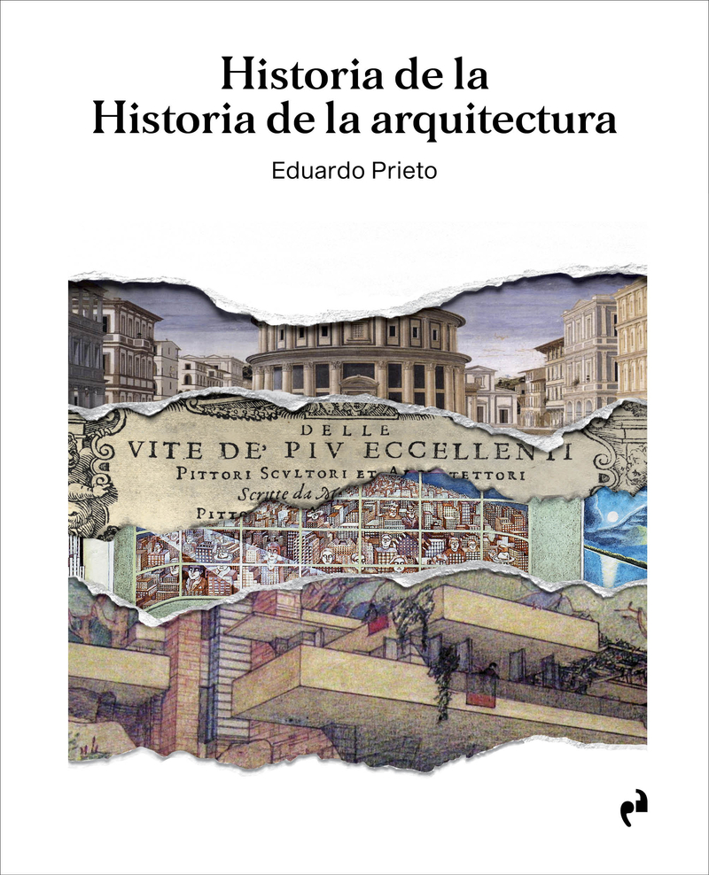 HISTORIA DE LA HISTORIA DE LA ARQUITECTURA: portada