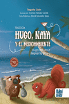 Trilogía Hugo, Naya y el Medioambiente.: portada