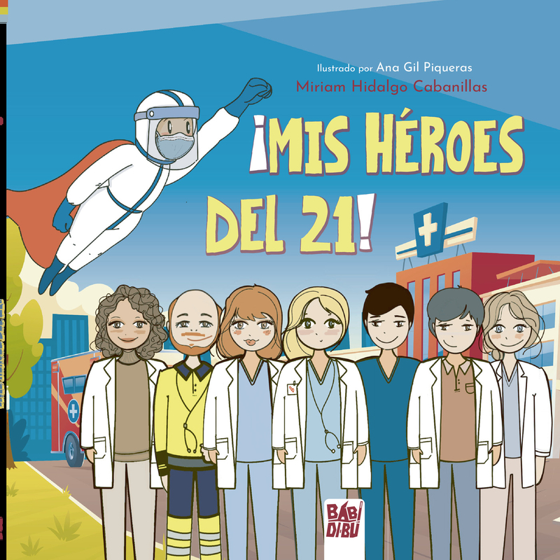 ¡Mis héroes del 21!: portada