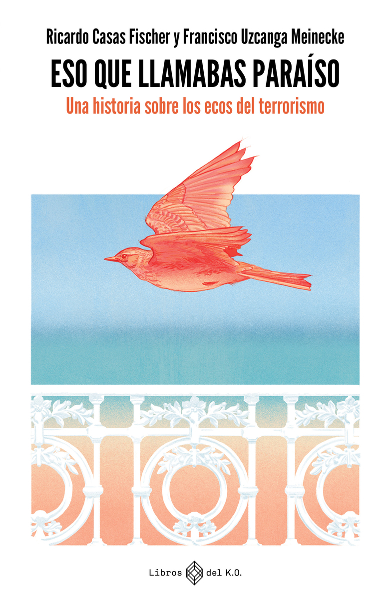 Eso que llamabas paraíso: portada