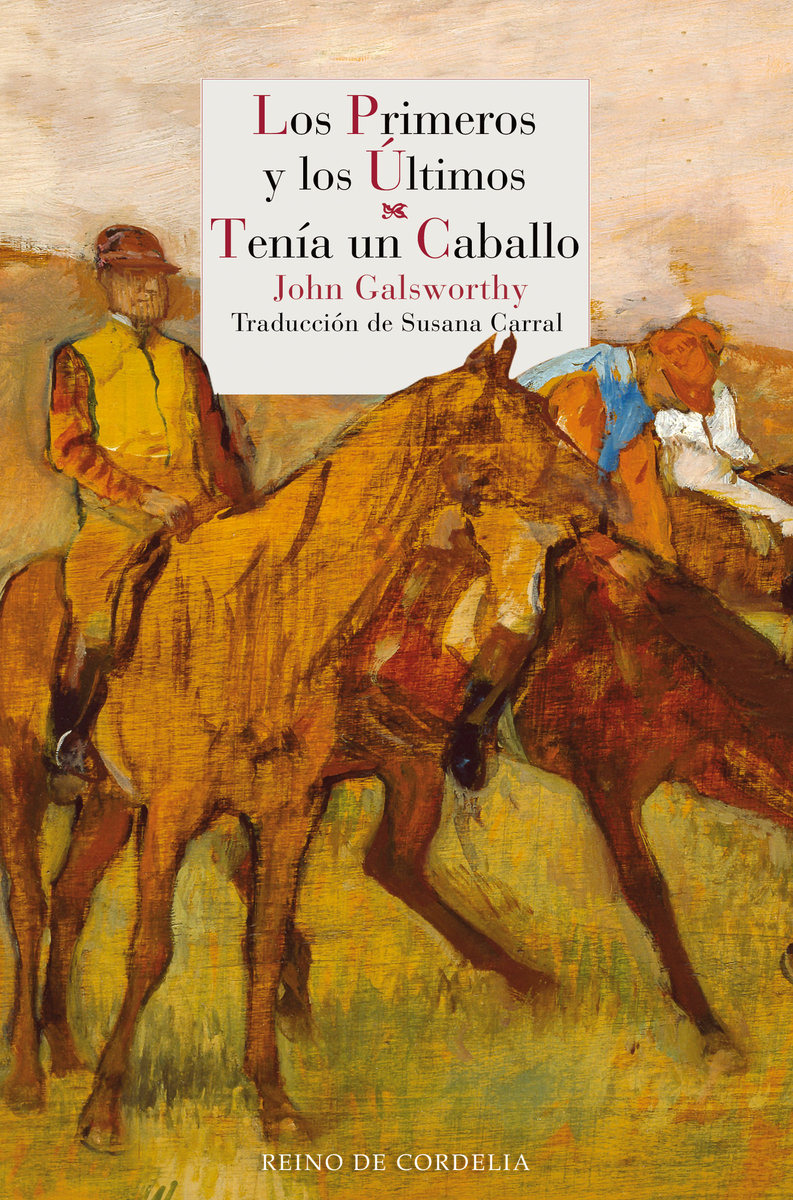 Los primeros y los ltimos - Tena un caballo: portada