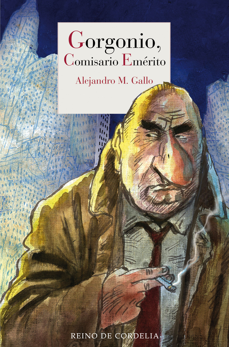 GORGONIO, COMISARIO EMÉRITO: portada