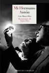 MI HERMANO ANTÓN: portada