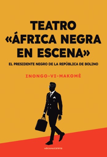 El presidente negro de la Repblica de Bolino: portada