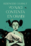 Yo nací contenta en Oraibi: portada