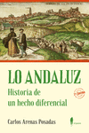 LO ANDALUZ. Historia de un hecho diferencial (3ª ed.): portada