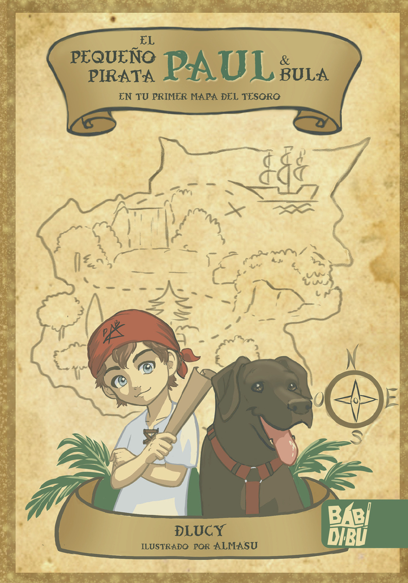 El pequeño pirata Paul & Bula en tu primer mapa del tesoro: portada