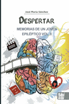Despertar. Memorias de un joven epiléptico VOL II: portada
