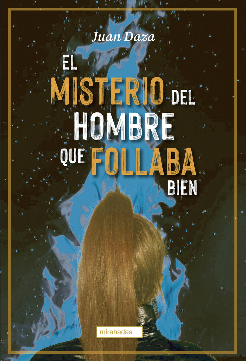 **** MISTERIO DEL HOMBRE QUE FOLLABA BIEN,EL: portada