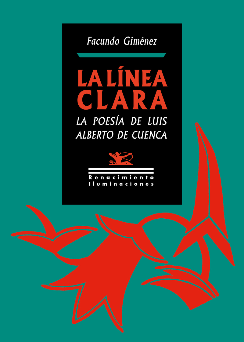 La lnea clara. La poesa de Luis Alberto de Cuenca: portada