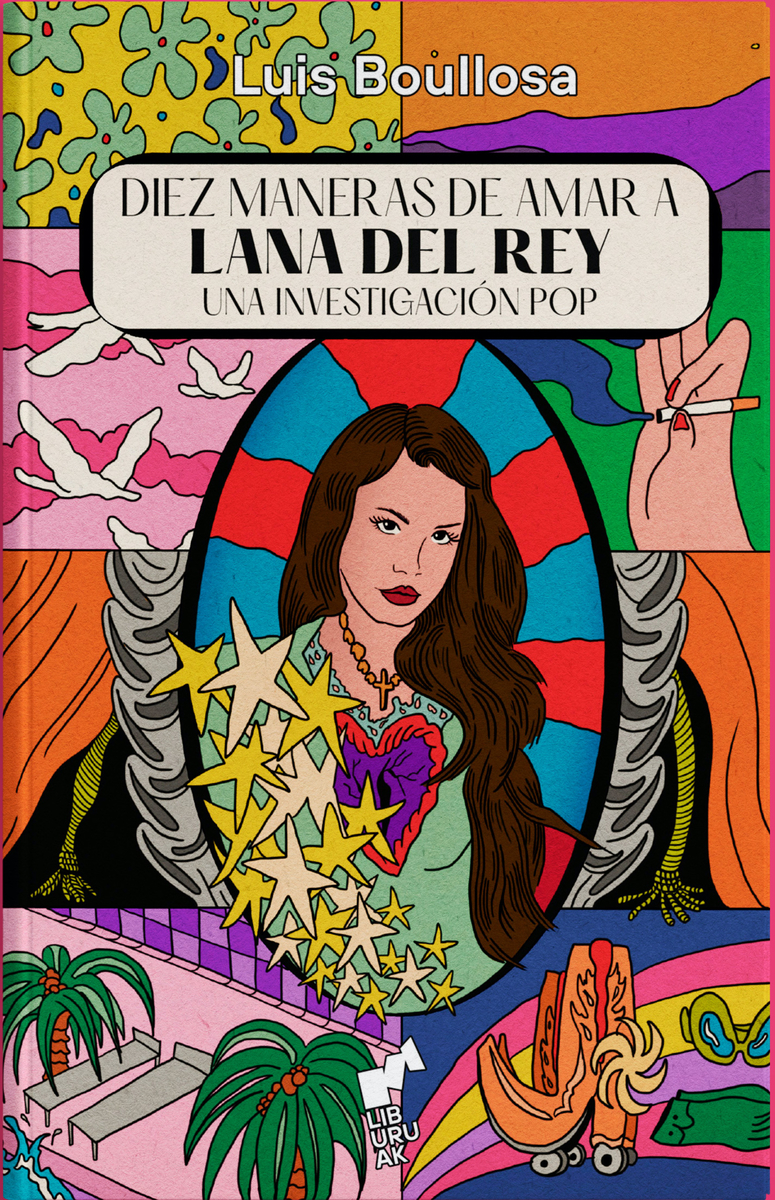 Diez maneras de amar a Lana Del Rey (2ªED): portada