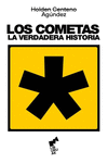 Los Cometas: La verdadera historia: portada