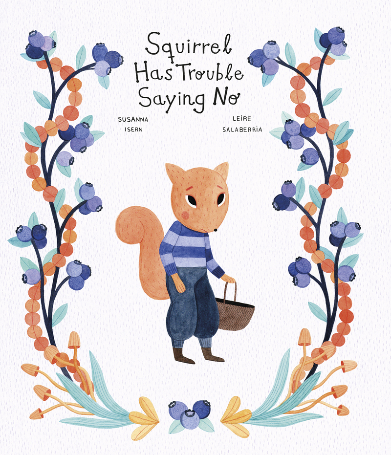 Squirrel Has Trouble Saying No: portada