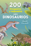 200 PREGUNTAS Y RESPUESTAS SOBRE DINOSAURIOS: portada