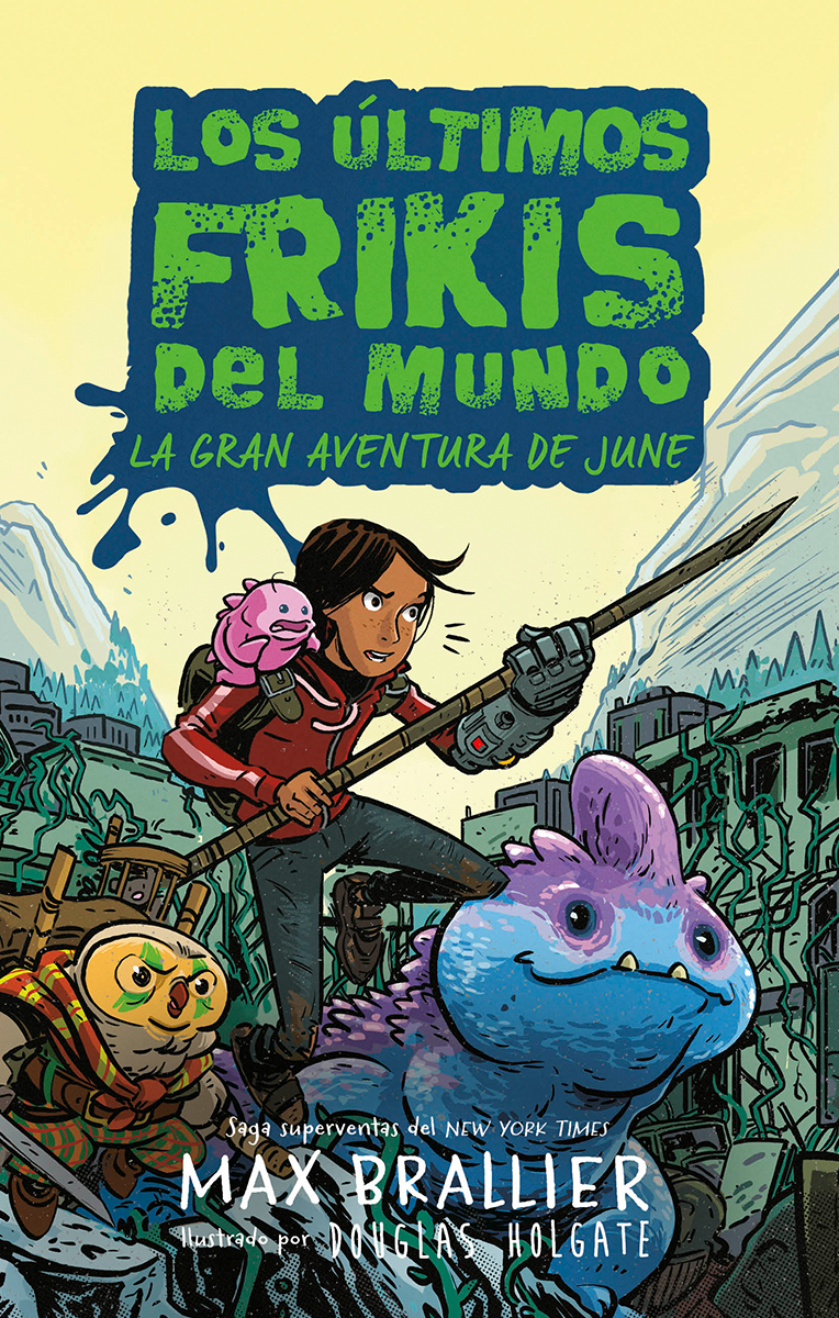 Los últimos frikis del mundo: La gran aventura de June: portada