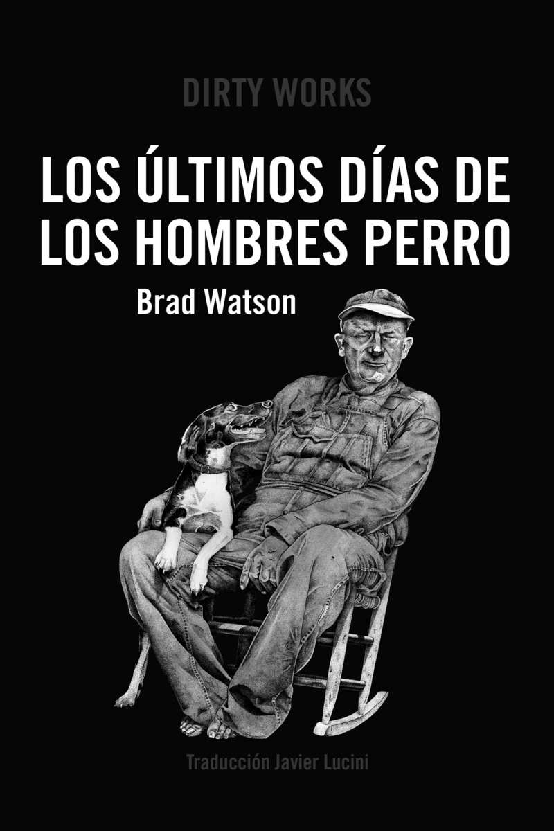 LOS ÚLTIMOS DÍAS DE LOS HOMBRES PERRO: portada