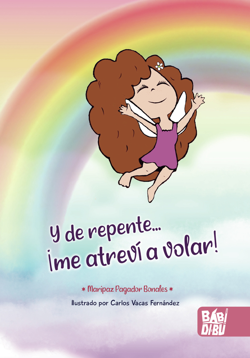 Y de repente... ¡me atreví a volar!: portada